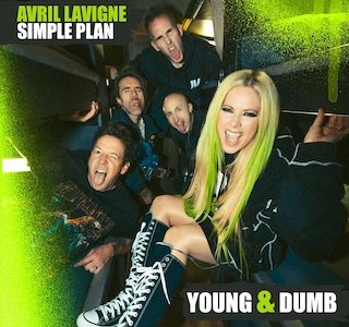GLOBAL SUPERSTAR AVRIL LAVIGNE TEAMS UP WITH SIMPLE PLAN ON ANTHEMIC NEW SONG “YOUNG & DUMB” OUT NOW