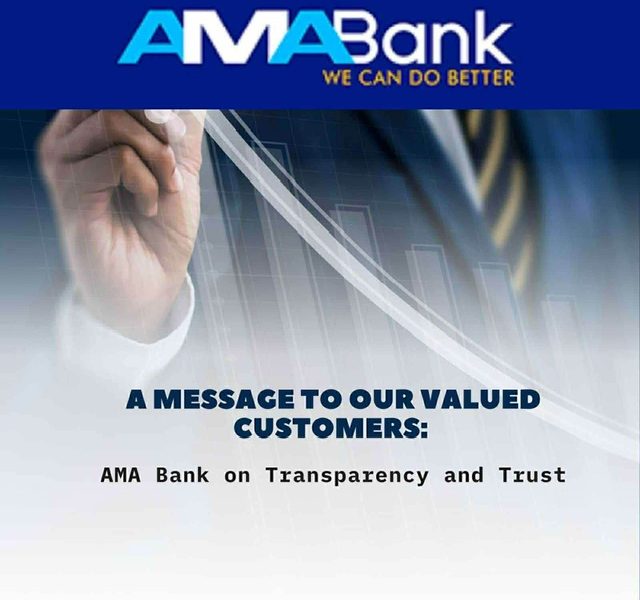 AMA Bank on Transparency and Trust: A message to their valued customers