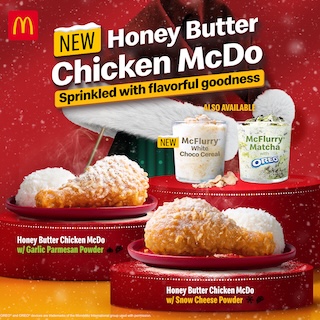 McDonald’s Is Sprinkling More Holiday Cheer to the Christmas Table with the New Honey Butter Chicken McDo, McFlurry® White Choco Cereal, and McFlurry® Matcha with OREO®