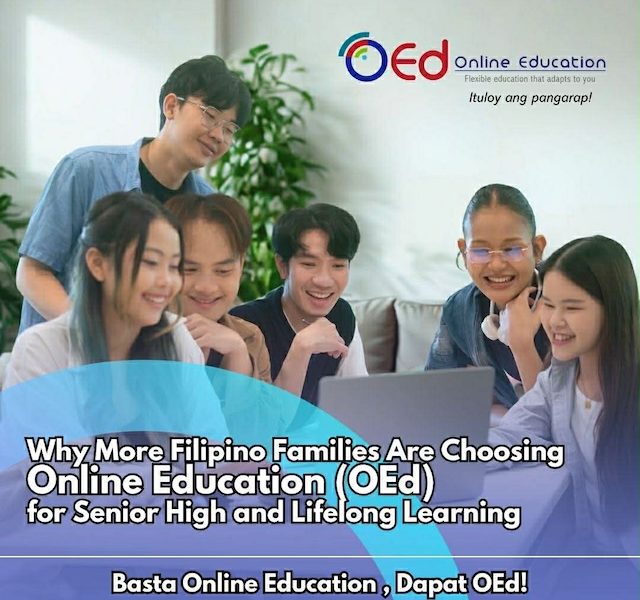 Why More Filipino Families Are Choosing Online Education (OEd) for Senior High and Lifelong Learning