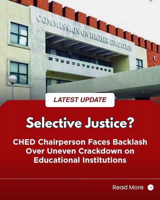 Selective Justice? CHED Chairperson Faces Backlash Over Uneven Crackdown on Educational Institutions