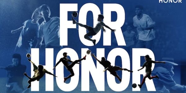 HONOR 600 Series Turns Football Dreams into Motion with #ForHONOR Campaign 