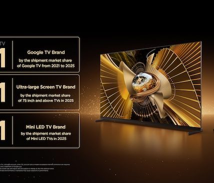 TCL: From Technology Leadership to Experience Breakthrough as the Global No. 1 TV 