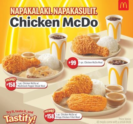 McDonald's gives Filipinos more ways to enjoy the Napakalaki, Napakasulit Chicken McDo with exciting new offers