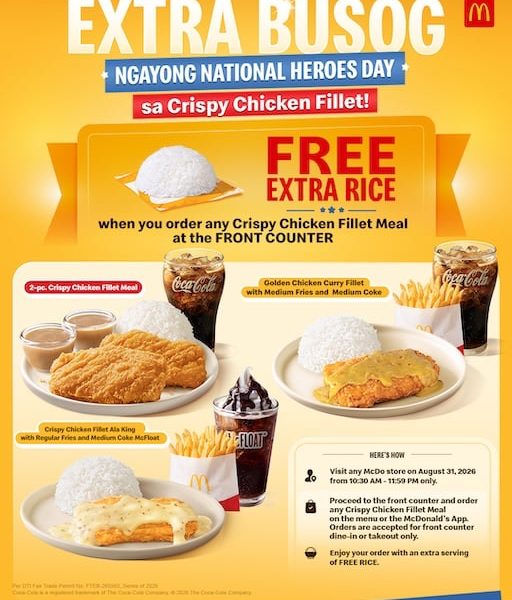 McDonald’s Goes Extra for Everyday Filipinos This National Heroes Day With FREE Extra Rice on Crispy Chicken Fillet Meals 