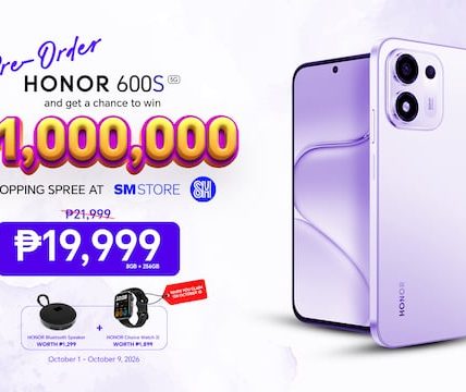 Pre-order the HONOR 600S for only PHP 19,999 and Win PHP 1 Million worth of SM Shopping Spree!